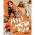 Panic At The Pumpkin Patch: A Funny Halloween Adventure