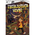 ¡Biblioteca Viva! (Library Alive!)