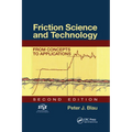 Friction Science and Technology: From Concepts to Applications, Second Edition