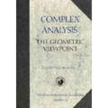 Complex Analysis: The Geometric Viewpoint