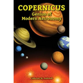 Copernicus: Genius of Modern Astronomy