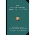 The Fundamentals Of Naval Tactics (1912)