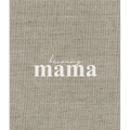 Becoming Mama
