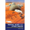 Tracks, Scats and Other Traces: A Field Guide to Australian Mammals
