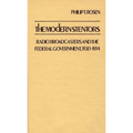 The Modern Stentors: Radio Broadcasters and the Federal Government, 1920-1934