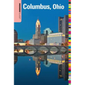 Insiders' Guide(R) to Columbus, Ohio