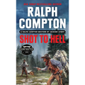 Ralph Compton Shot to Hell