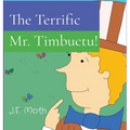 The Terrific Mr. Timbuctu!