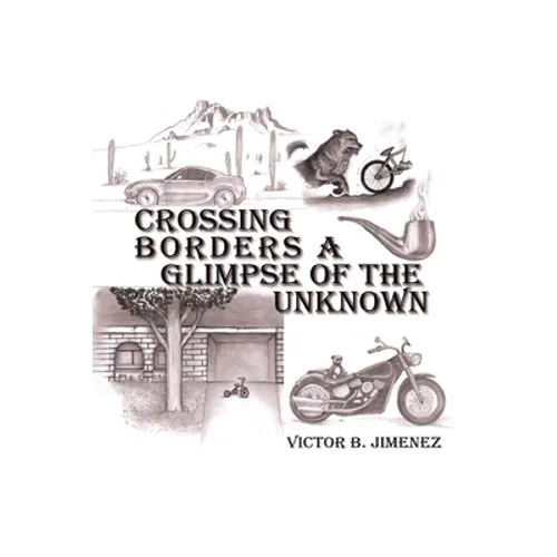 Crossing Borders a Glimpse of the Unknown