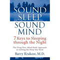 Sound Sleep, Sound Mind: 7 Keys to Sleeping Through the Night
