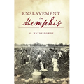 Enslavement in Memphis