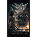 The Woman on the Bonnet: Forbidden Love, an Aristocrat's Secret Daughter, and the Tragedy Behind the Rolls-Royce Spirit of Ecstasy