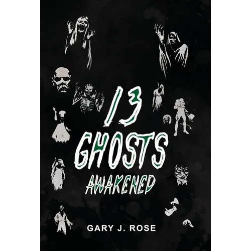 13 Ghosts Awakened