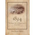 1894: The Deeper Story of Moose Factory's Great Flood