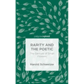 Rarity and the Poetic: The Gesture of Small Flowers