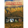 Field Guide to the Sandia Mountains