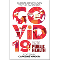 Covid-19 and Public Health: Global Responses to the Pandemic