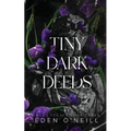 Tiny Dark Deeds: Alternative Cover Edition