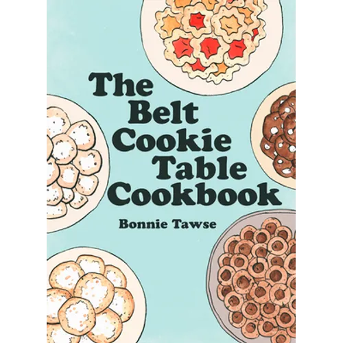 The Belt Cookie Table Cookbook