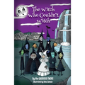 The Witch Who Couldn't Witch