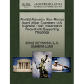 Alarid (Michael) V. New Mexico Board of Bar Examiners U.S. Supreme Court Transcript of Record with Supporting Pleadings