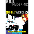 Dead Beat and Kick Back: Kate Brannigan Mysteries #1 and #2