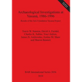 Archaeological Investigations at Yaxuná, 1986-1996: Results of the Selz Foundation Yaxuna Project