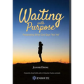 Waiting with Purpose