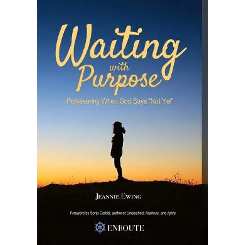 Waiting with Purpose