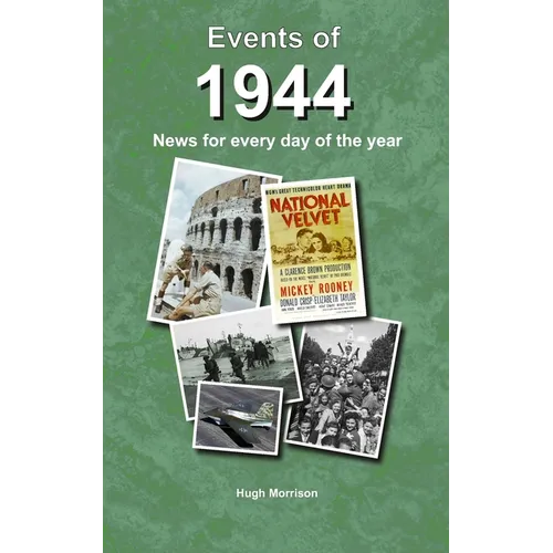 Events of 1944: news for every day of the year