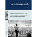 Handlungsempfehlungen Fur Eine Verbesserte Entscheidungsqualitat Von Digitalisierungsprojekten