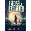 Precisely Terminated