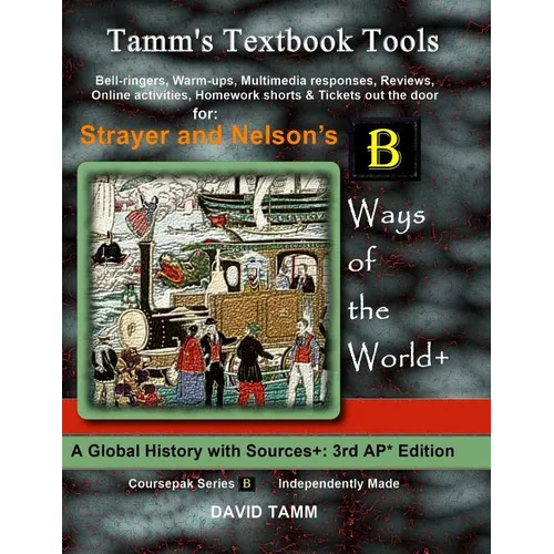 Strayer's Ways of the World 3rd edition+ Activities Bundle: Bell-ringers, warm-ups, multimedia responses & online activities to accompany this AP* Wor