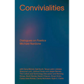 Convivialities: Dialogues on Poetics