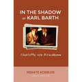 In the Shadow of Karl Barth