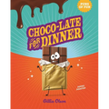 Choco-Late for Dinner: Dipped Disaster