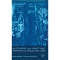 Authors on Writing: Metaphors and Intellectual Labor