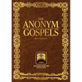 The anonym gospels