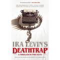Deathtrap: 'A Thriller in Two Acts'