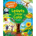 I Wonder Why Leaves Change Color