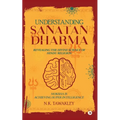 Understanding Sanatan Dharma: Revealing the Divine Science of Hindu Religion