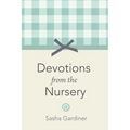 Devotions from the Nursery
