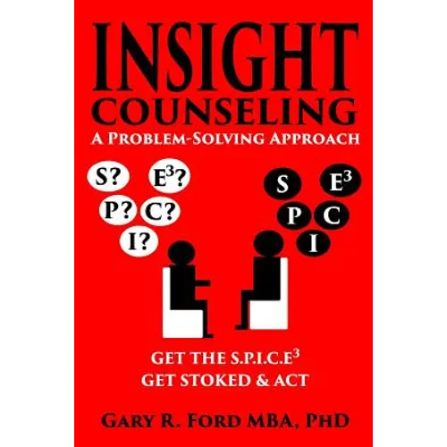 Insight Counseling: A Problem-Solving Approach