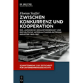 Zwischen Konkurrenz Und Kooperation: Die "Japanische Herausforderung" Und Die Deutsche Unterhaltungselektronikindustrie 1950-1987