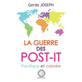 La guerre des post-it: Pacifique et coloree