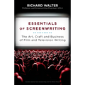 Essentials of Screenwriting: The Art, Craft, and Business of Film and Television Writing