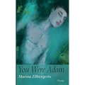 You Were Adam: Poems