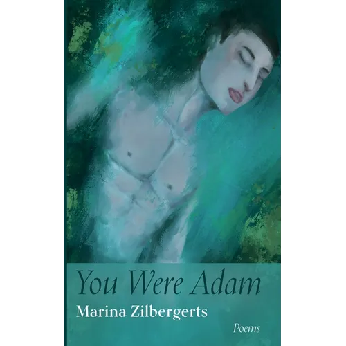 You Were Adam: Poems