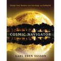 Cosmic Navigator: Design Your Destiny with Astrology and Kabbalah
