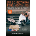 Do Something for Nothing: Seeing Beneath the Surface of Homelessness, Through the Simple Act of a Haircut
